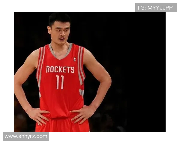 姚明最新集锦展现传奇风采与篮球技巧的完美结合 姚明最新集锦展现传奇风采与篮球技巧的完美结合